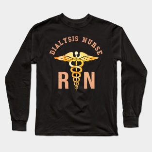 Dialysis Nurse RN Distressed Vintage Caduceus Medical Symbol Long Sleeve T-Shirt